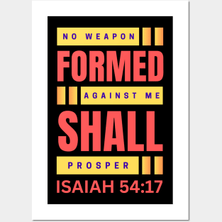 No Weapon Formed Against Me Shall Prosper | Christian Posters and Art